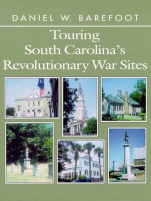 Touring South Carolina's Revolutionary War Sites - ebook